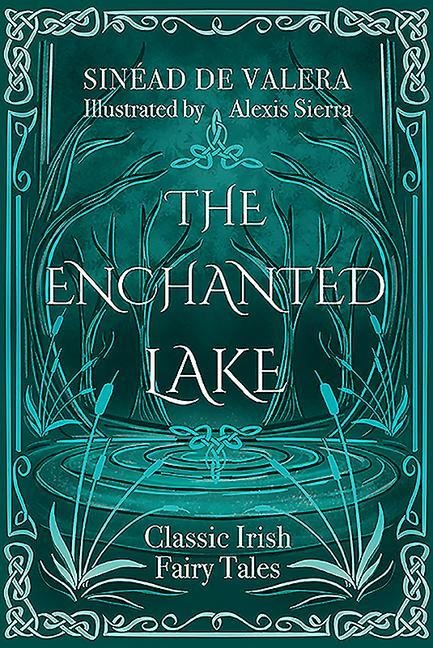 The Enchanted Lake: Classic Irish Fairy Tales