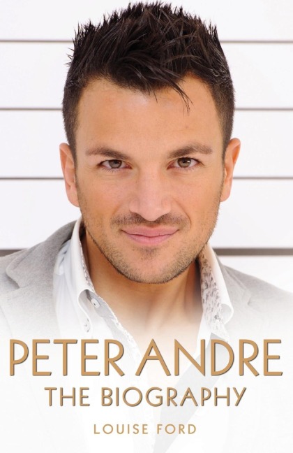 Peter Andre - The Biography