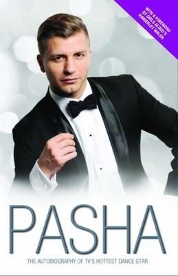 Pasha: The Autobiography of Tvs Hottest Dance Star