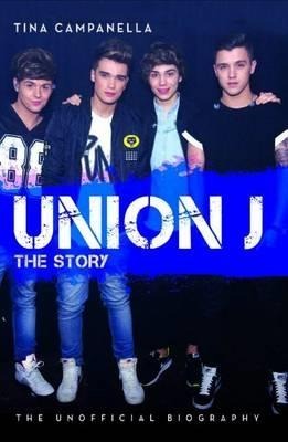 Union J: The Story