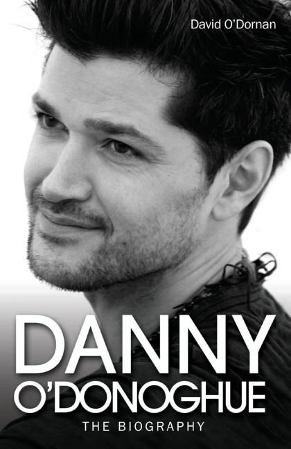 Danny ODonoghue - The Biography