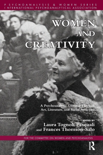 Women and Creativity: A Psychoanalytic Glimpse Through Art, Literature, and Social Structure
