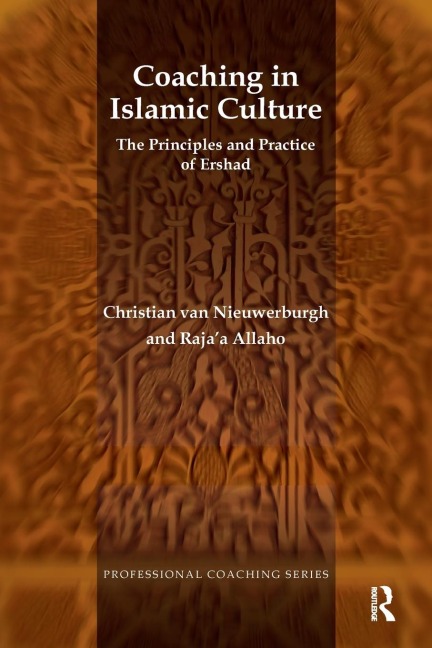 Coaching in Islamic Culture: The Principles and Practice of Ershad