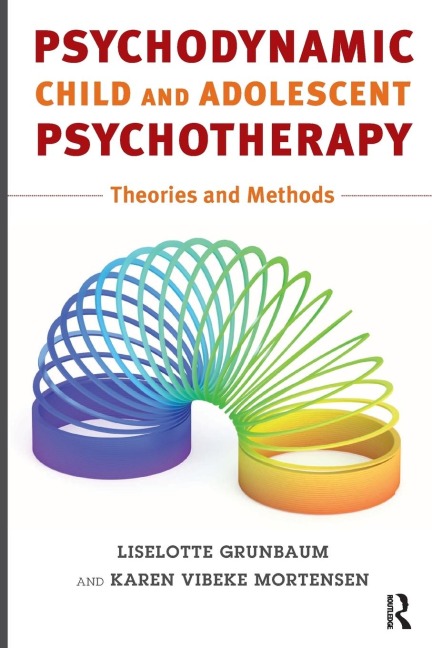 Psychodynamic Child and Adolescent Psychotherapy: Theories and Methods