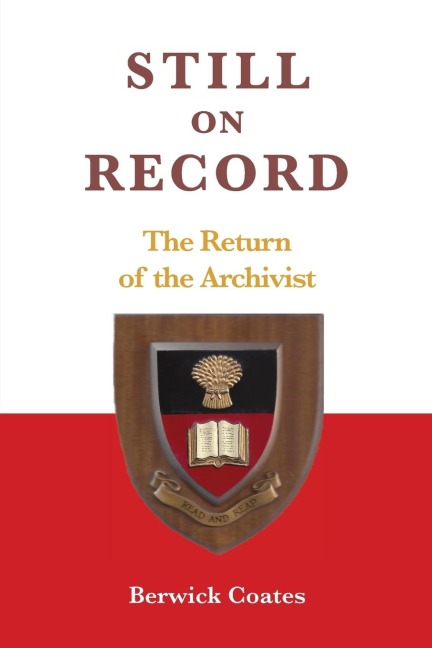 Still on Record: The Return of the Archivist