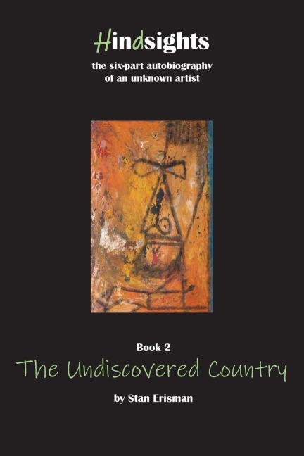 The Undiscovered Country: Book Two in the Hindsights series