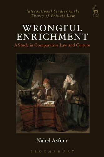 Wrongful Enrichment A Study in Comparative Law and Culture