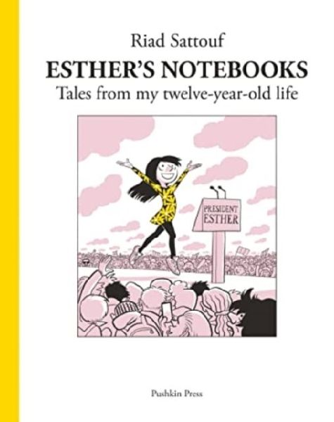 Esthers Notebooks 3: Tales from my twelve-year-old life