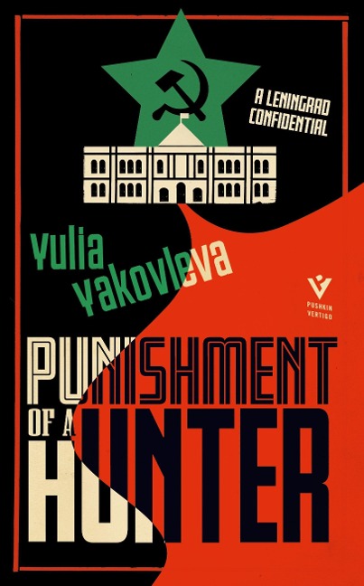 Punishment of a Hunter: A Leningrad Confidential