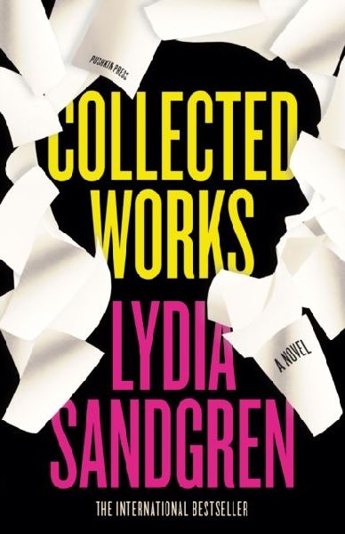 Collected Works: A Novel
