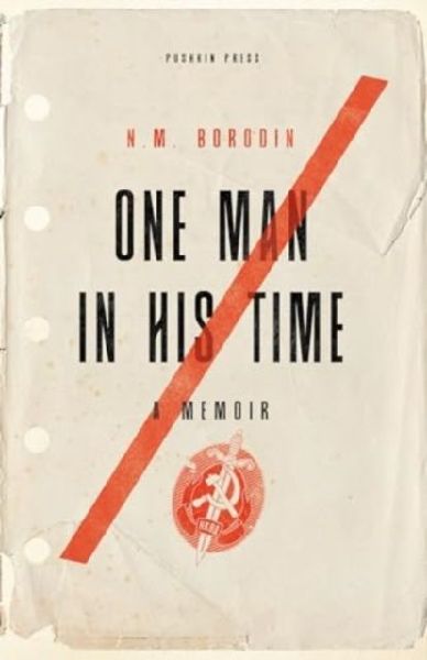 One Man in his Time: A Memoir