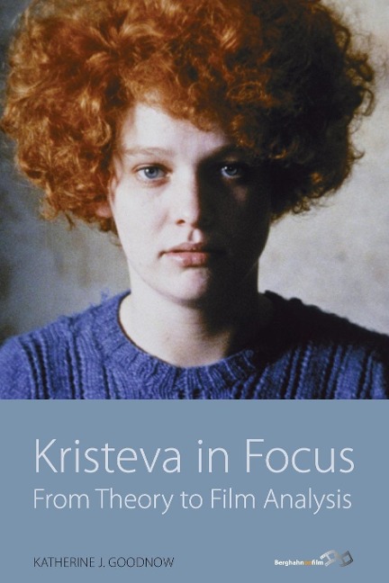 Kristeva in Focus: From Theory to Film Analysis