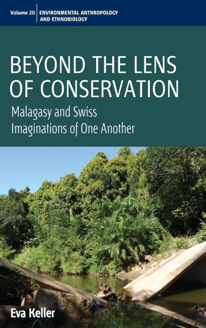 Beyond the Lens of Conservation: Malagasy and Swiss Imaginations of One Another