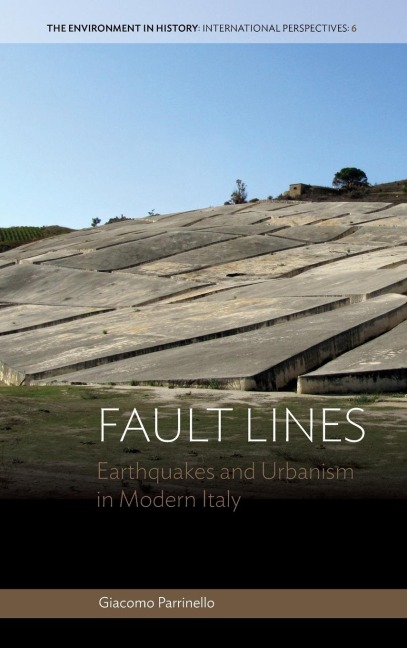 Fault Lines: Earthquakes and Urbanism in Modern Italy