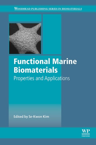Functional Marine Biomaterials Properties and Applications
