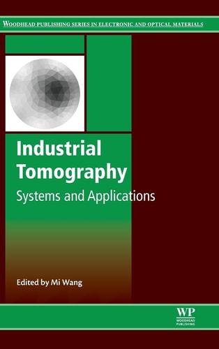 Industrial Tomography Systems and Applications
