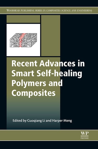 Recent Advances in Smart Self-healing Polymers and Composites