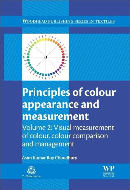 Principles of Colour and Appearance Measurement: Visual Measurement of Colour, Colour Comparison and Management