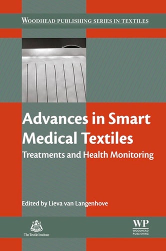 Advances in Smart Medical Textiles Treatments and Health Monitoring