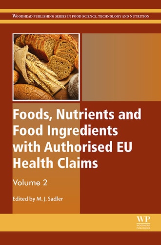 Foods, Nutrients and Food Ingredients with Authorised EU Health Claims Volume 2