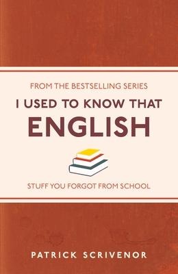 I Used to Know That: English