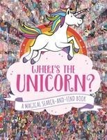 Wheres the Unicorn?: A Magical Search and Find Book