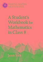 A Students Workbook for Mathematics in Class 8