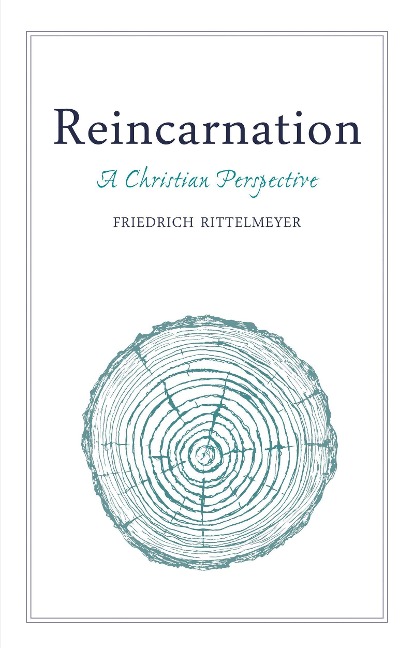 Reincarnation: A Christian Perspective
