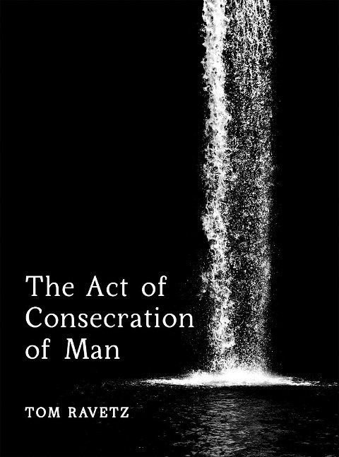 The Act of Consecration of Man