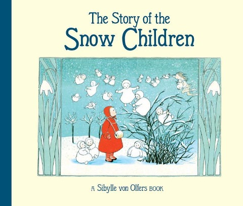 The Story of the Snow Children
