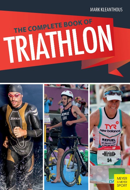 The Complete Book of Triathlon Training: The Encyclopedia of Triathlon