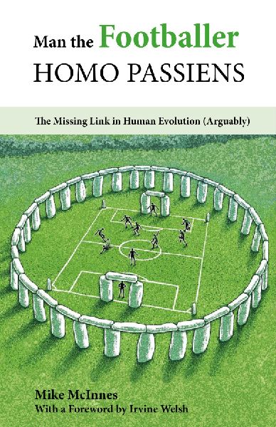 Man the Footballer-Homo Passiens: The Missing Link in Human Evolution (Arguably)