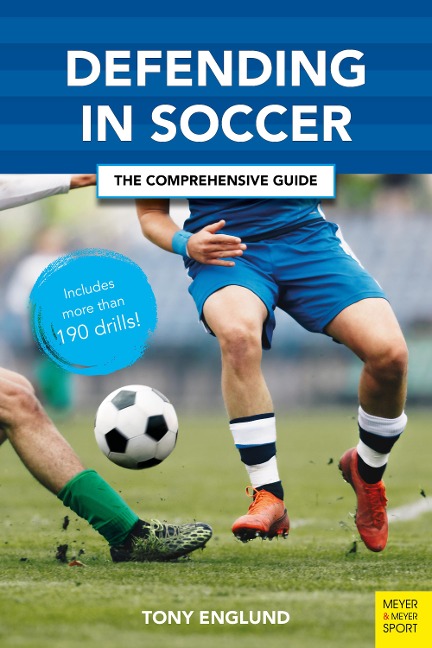 Defending in Soccer: The Comprehensive Guide
