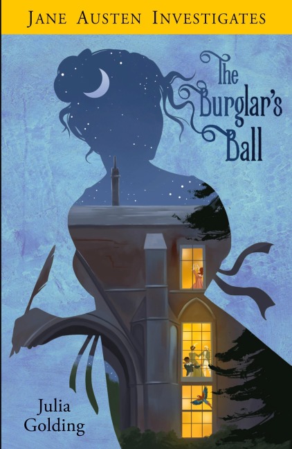 Jane Austen Investigates: The Burglars Ball