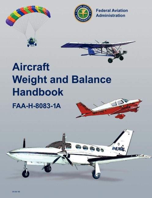 Aircraft Weight and Balance Handbook: FAA-H-8083-1a