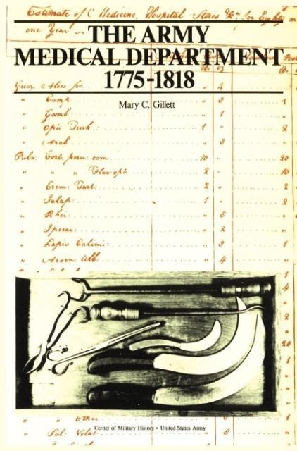The Army Medical Department, 1775-1818