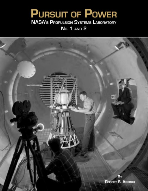 Pursuit of Power: NASAs Propulsion Systems Laboratories No. 1 and 2