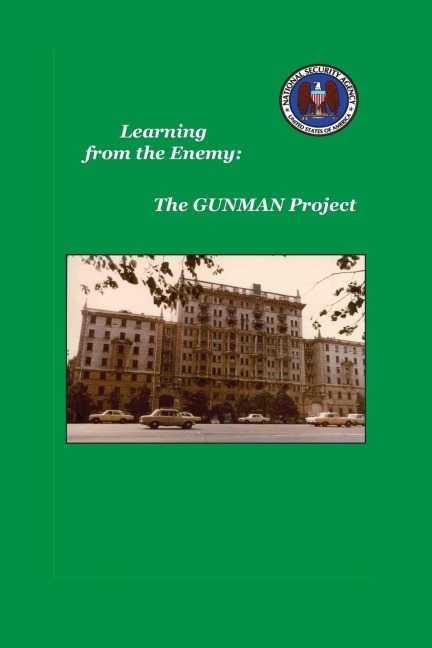 Learning from the Enemy: The Gunman Project