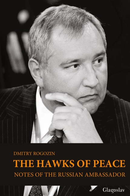 The Hawks of Peace: Notes of the Russian Ambassador