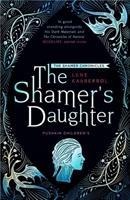 The Shamers Daughter: Book 1