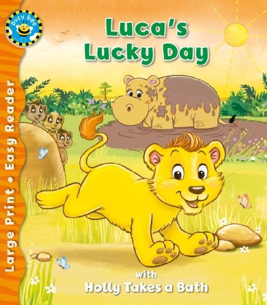 Lucas Lucky Day & Holly Takes a Bath