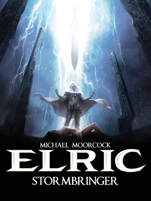 Michael Moorcocks Elric Vol. 2: Stormbringer