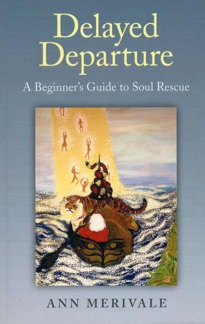 Delayed Departure: A Beginners Guide to Soul Rescue