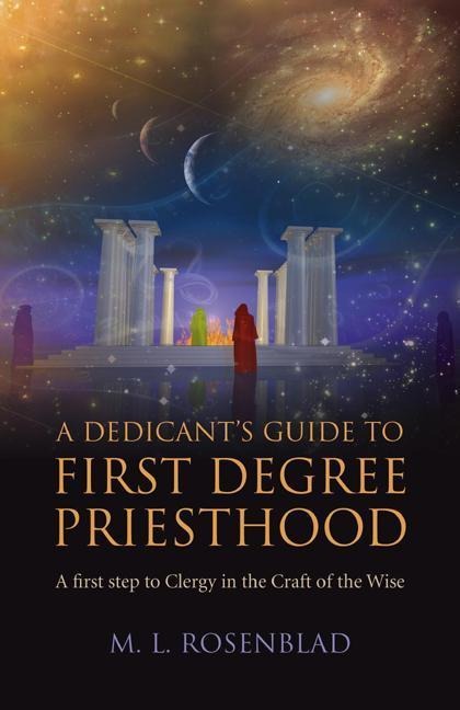 A Dedicants Guide to First Degree Priesthood