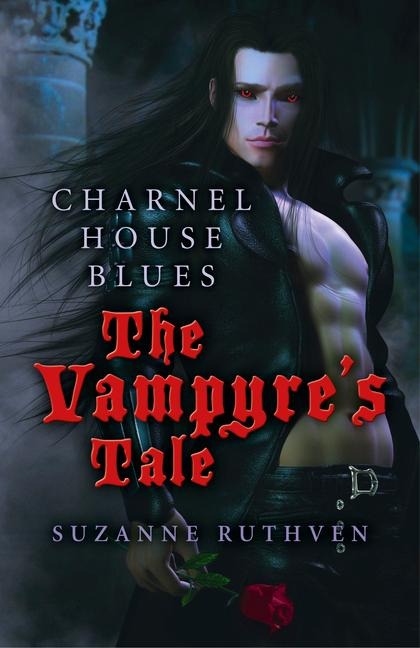 Charnel House Blues: The Vampyres Tale