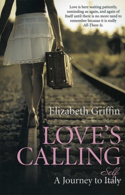 Love's Calling: A Journey to Self