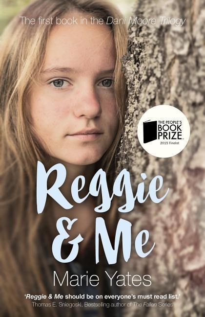 Reggie & Me: The First Book in the Dani Moore Trilogy