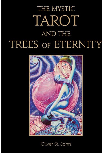 The Mystic Tarot and the Trees of Eternity