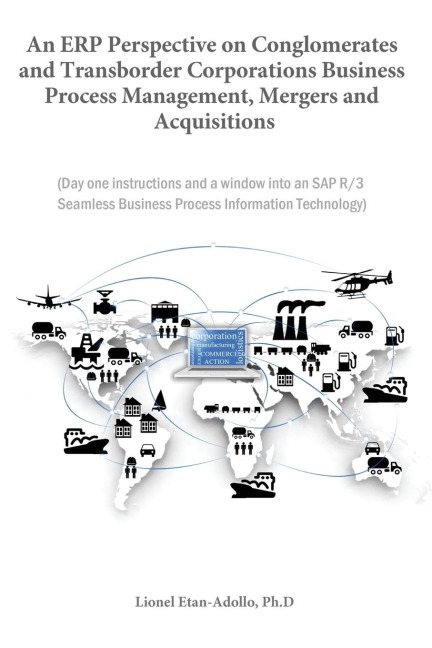 An Erp Perspective on Conglomerates and Transborder Corporations Business Process Management, Mergers and Acquisitions