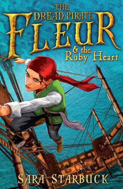 Dread Pirate Fleur and the Ruby Heart